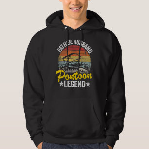 Mens Father Husband Pontoon Legend Boat Dad Pontoo Hoodie