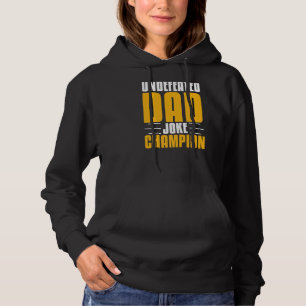 Mens Father Jokes Dad Jokes Undefeated Dad Joke C Hoodie