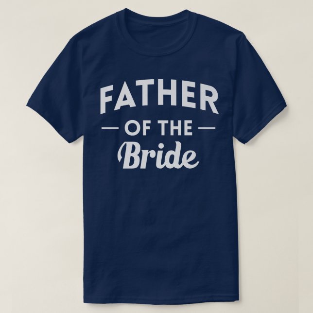 Mens Father Of The Bride Bachelor Party  T-Shirt (Design Front)
