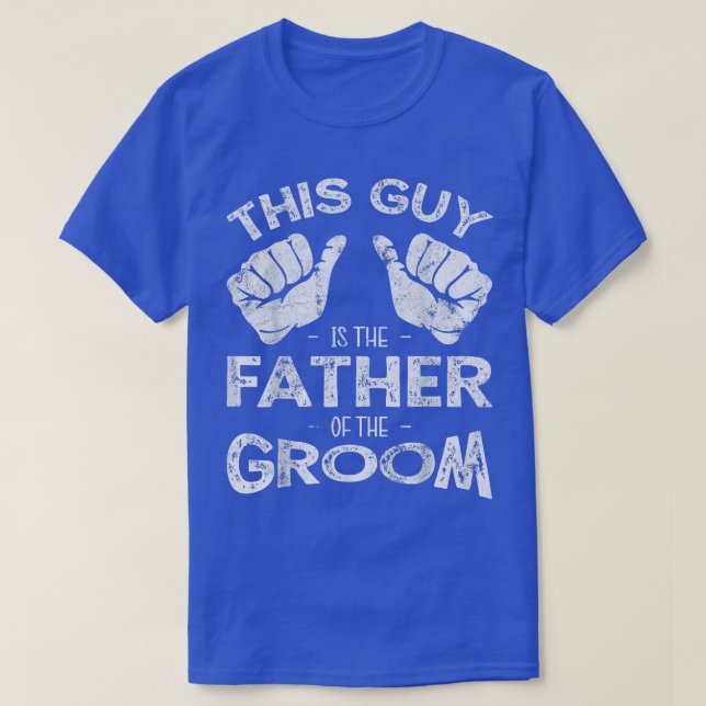 Mens Father of the Groom Dad Wedding Costume Funny T-Shirt (Design Front)