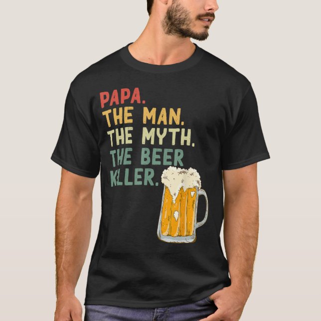Mens  Father s Day Saying Papa Man Myth Beer Kille T-Shirt (Front)