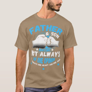 Mens Father & Son Maybe Not Always Agree but one H T-Shirt