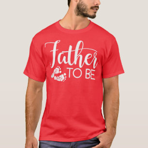 Mens Father to Be Pregnancy Announcement T-Shirt