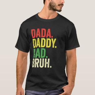 Mens Father's Day 2022 Dada Daddy Dad Bruh Tie Dye T-Shirt