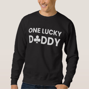 Mens Father's Day 2022 Mens One Lucky Daddy Vintag Sweatshirt