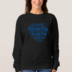 Mens Father's Day And Birthday Dad Quote Heart For Sweatshirt