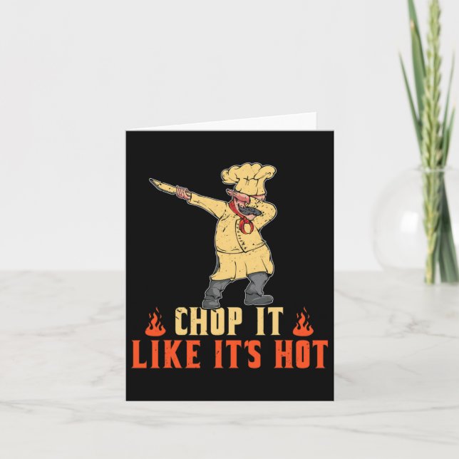 Mens Father's Day Bbq Chop It Like It's Hot Grill  Card (Front)