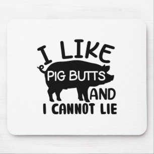 Mens Father's Day Bbq I Like Pig Butts Grill Mouse Mat