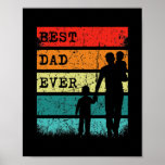 Mens Father's Day Best Dad Ever Retro Sunset Poster<br><div class="desc">Mens Father's Day Best Dad Ever Retro Sunset Father's Day Gift. Perfect gift for your dad,  mum,  papa,  men,  women,  friend and family members on Thanksgiving Day,  Christmas Day,  Mothers Day,  Fathers Day,  4th of July,  1776 Independant day,  Veterans Day,  Halloween Day,  Patrick's Day</div>