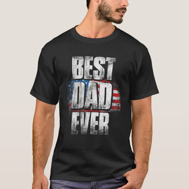 Mens Father's Day Best Dad Ever With US American F T-Shirt (Front)