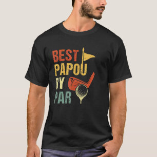 Mens Father's Day Best Papou By Par Funny Golf T-Shirt