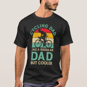 Mens   Fathers Day Cycling Dad For Bike Rider Cycl T-Shirt