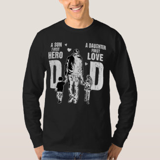 Mens Father's Day Dad A Sons First Hero A Daughter T-Shirt