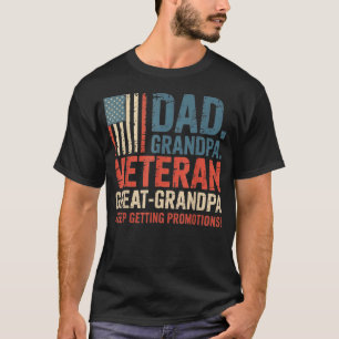 Mens Fathers Day Dad Grandpa Veteran Great Grandpa T-Shirt
