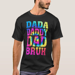 Mens Father's Day Dada Daddy Dad Bruh 88 T-Shirt