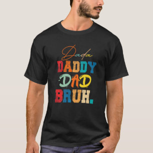 Mens Fathers Day  Dada Daddy Dad Bruh Vintage T-Shirt