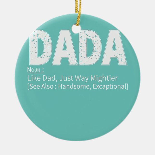 Mens Father's Day Dada Definition Proud Family  Ceramic Tree Decoration (Front)