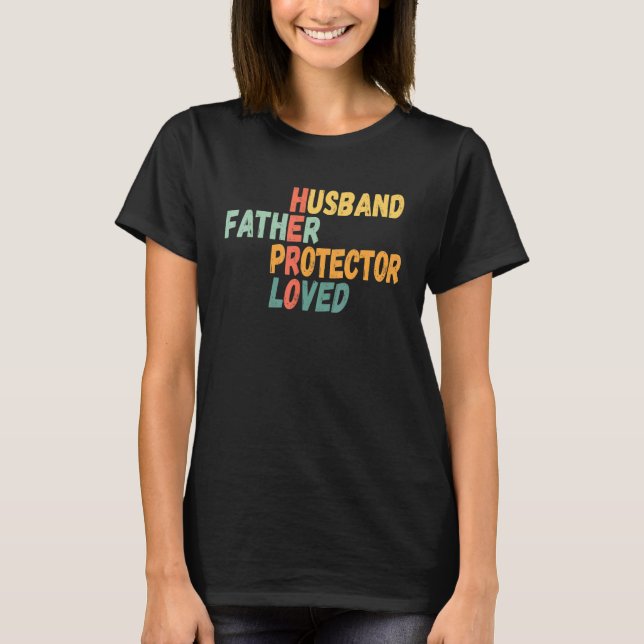 Mens Fathers Day Father Husband Protector Loved He T-Shirt (Front)