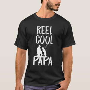 Mens Father's Day Fishing Reel Cool Papa Dad T-Shirt