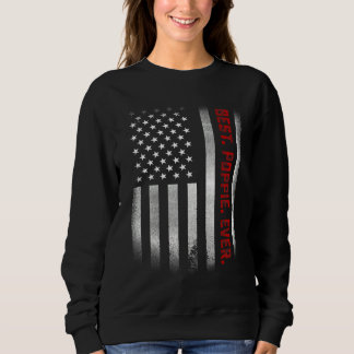Mens Fathers Day For Papa Best Poppie Ever Us Fl Sweatshirt