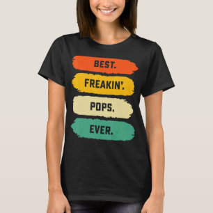 Mens Fathers Day From Family Best Freakin Pops Ev T-Shirt