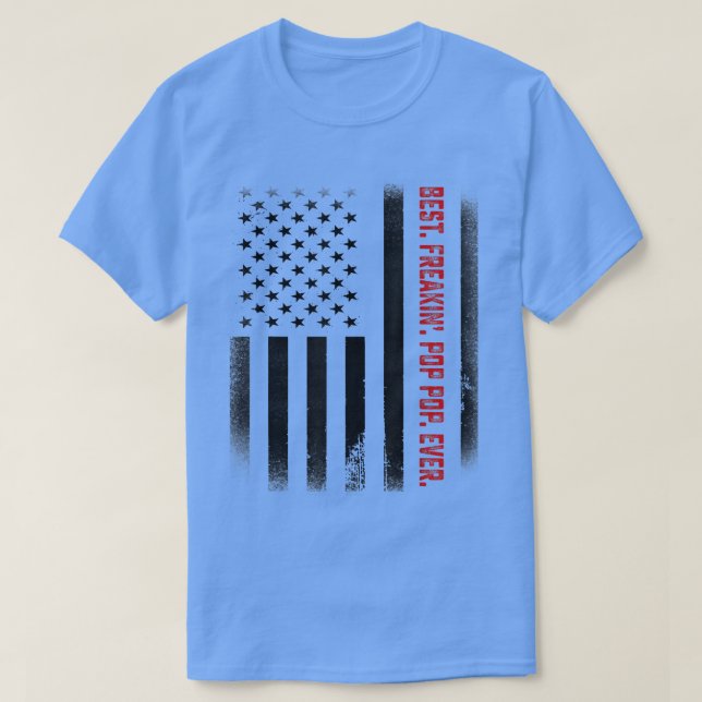 Mens Fathers Day Gift Tee  Best Freakin Pop Pop Ev (Design Front)
