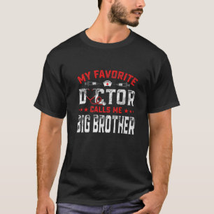 Mens Father's Day My Favourite Doctor Calls Me Big T-Shirt