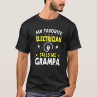 Mens Father's Day My Favourite Electrician Calls M