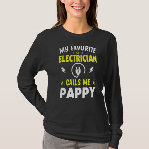 Mens Father's Day My Favourite Electrician Calls M T-Shirt