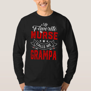 Mens Father's Day My Favourite Nurse Calls Me Gram T-Shirt