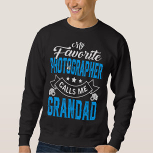 Mens Father's Day My Favourite Photographer Calls Sweatshirt