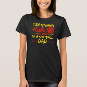 Mens Fathers Day  Softball Papa I'm A Softball Dad T-Shirt