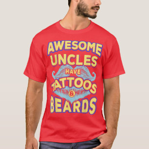 Mens Fathers Day Tee  Awesome Uncles Have Tattoos 