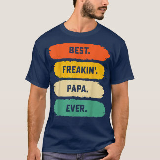 Mens Fathers Day Tee From Family  Best Freakin Pap