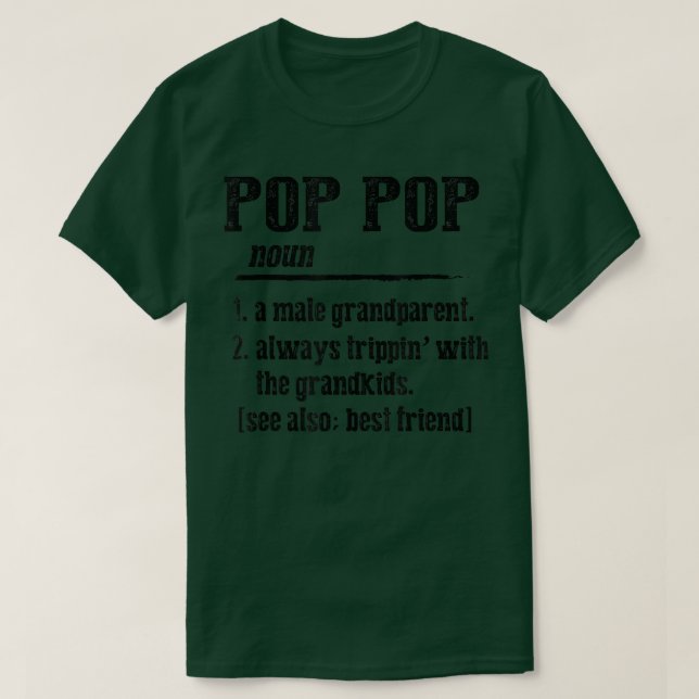 Mens Fathers Day Tee  Funny Definition Of Pop Pop  (Design Front)