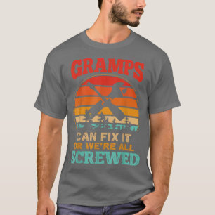 Mens Fathers Day Tee  Gramps Can Fi It Or We're Al