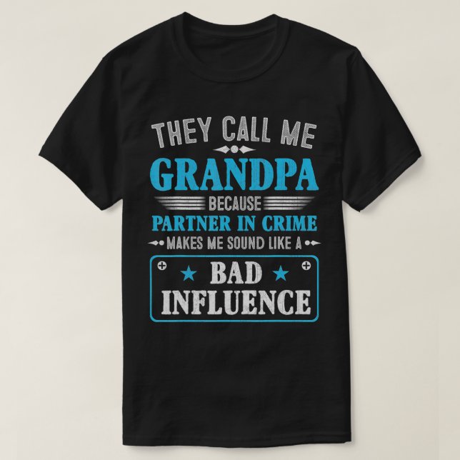 Mens Fathers Day  They Call Me Grandpa Because Par T-Shirt (Design Front)