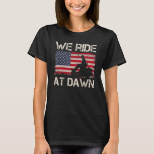 Mens Father's Day We Ride At Dawn Men's Lawnmower  T-Shirt