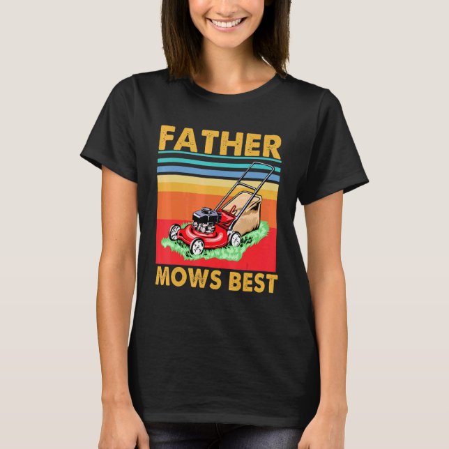Mens Fathers Mows Best Riding Mower Retro Fathers  T-Shirt (Front)
