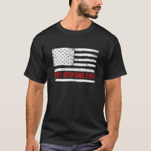 Mens Father's Say Best Step Dad Ever With Us Ameri T-Shirt