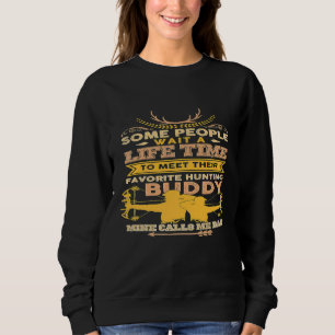 Mens Favourite Hunting Buddy  Hunting Dad  Archery Sweatshirt