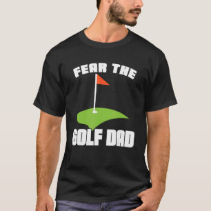 Mens Fear The Golf Dad Sport T-Shirt