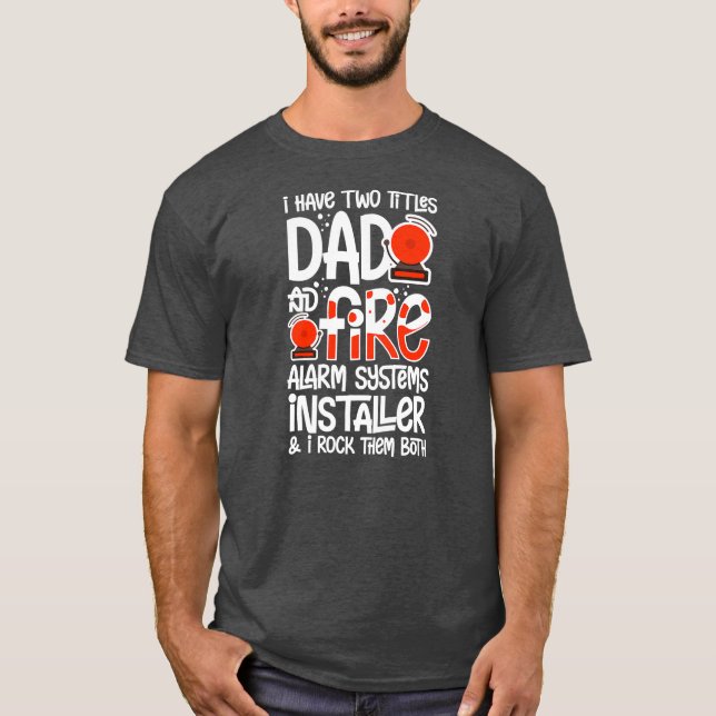 Mens Fire Alarm Installer Systems Technician T-Shirt (Front)