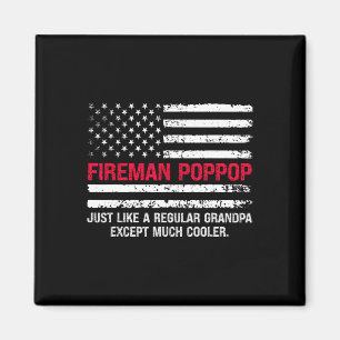 Mens Fireman Pop Pop Usa Flag Proud Firefighter Gr Magnet