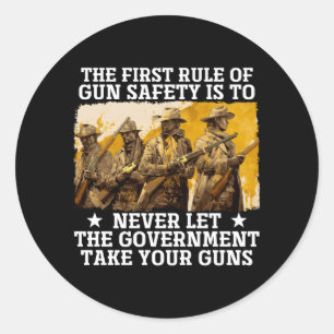 Mens First Rule Of Safety- 2nd Amendment And Classic Round Sticker