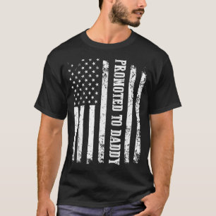 Mens First Time Dad USA Flag Promoted To Daddy Es T-Shirt