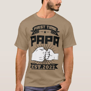 Mens First time Papa est  T-Shirt