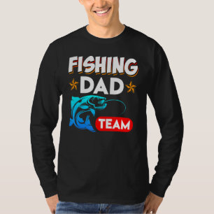 Mens Fishing Dad Team Angler Family Angel Daddy T-Shirt