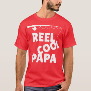 Mens Fishing Reel Cool Papa Fathers Day 1 T-Shirt