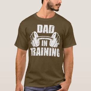 Mens Fitness Funny Dad in Training New Daddy Gym P T-Shirt